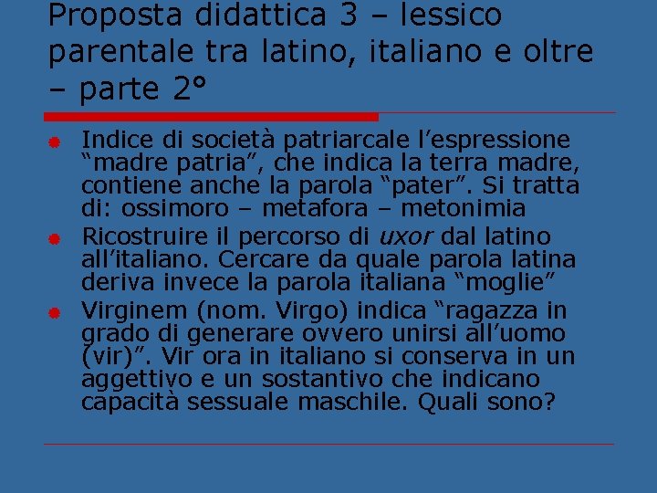 Proposta didattica 3 – lessico parentale tra latino, italiano e oltre – parte 2°