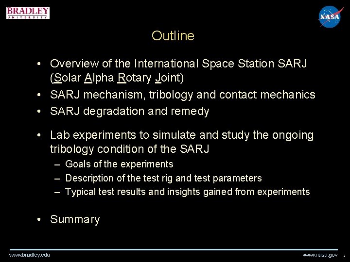 Outline • Overview of the International Space Station SARJ (Solar Alpha Rotary Joint) • Outline • Overview of the International Space Station SARJ (Solar Alpha Rotary Joint) •