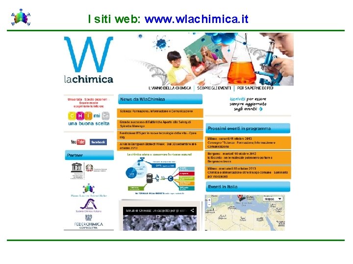 I siti web: www. wlachimica. it 