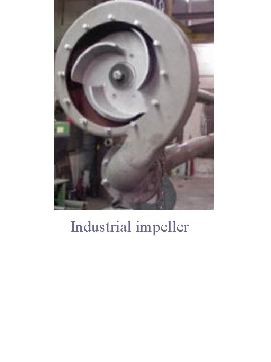 Industrial impeller Industrial impeller