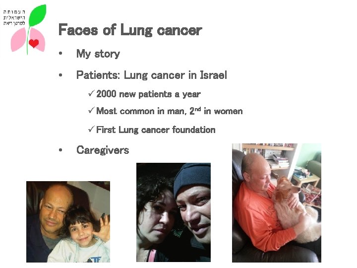 Faces of Lung cancer • My story • Patients: Lung cancer in Israel ü