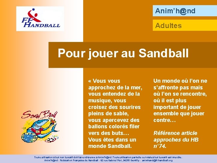 Anim’h@nd Adultes Pour jouer au Sandball « Vous vous approchez de la mer, vous