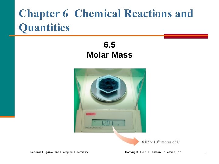 Chapter 6 Chemical Reactions and Quantities 6 5