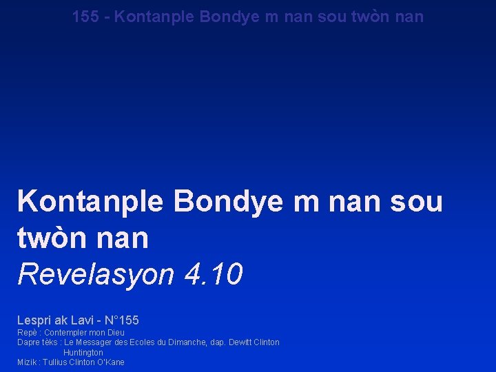 155 - Kontanple Bondye m nan sou twòn nan Revelasyon 4. 10 Lespri ak