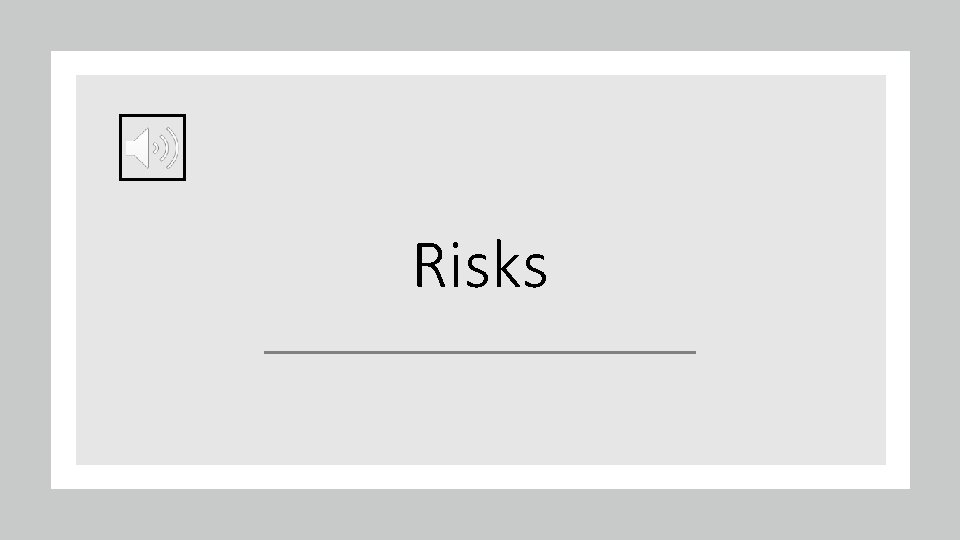 Risks 