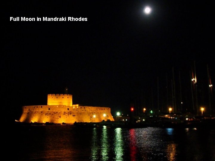 Full Moon in Mandraki Rhodes 