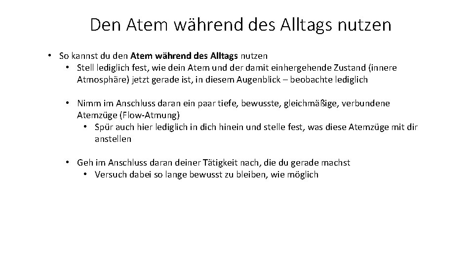 Den Atem während des Alltags nutzen • So kannst du den Atem während des