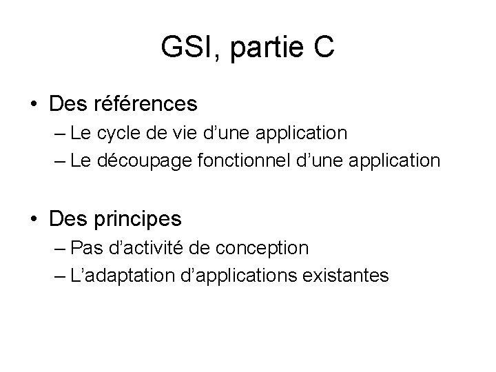 GSI, partie C • Des références – Le cycle de vie d’une application –