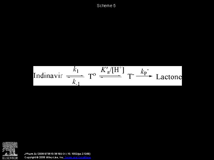 Scheme 5 JPharm. Sci 2008 973810 -3819 DOI: (10. 1002/jps. 21259) Copyright © 2008