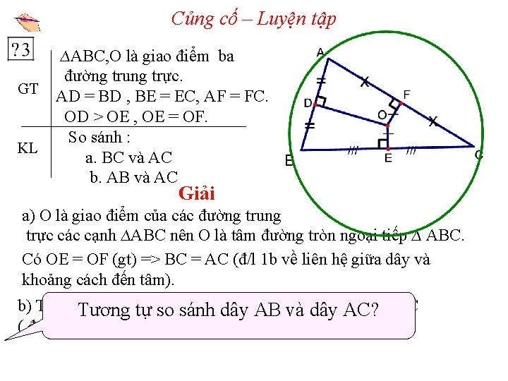 Củng cố – Luyện tập GT KL ∆ABC, O là giao điểm ba đường