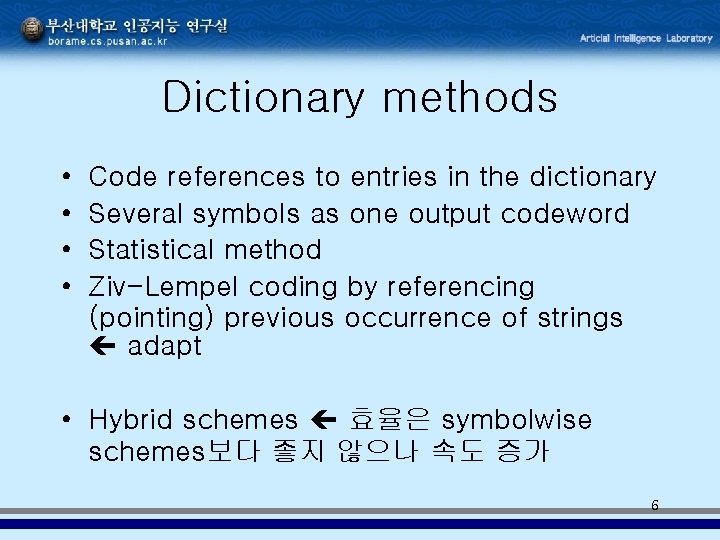 2 Text Compression 2 1950s Huffman coding 1970s