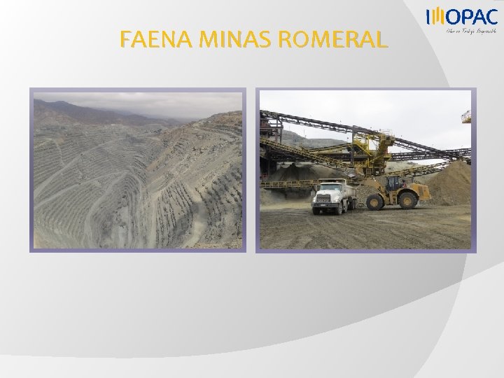 FAENA MINAS ROMERAL 