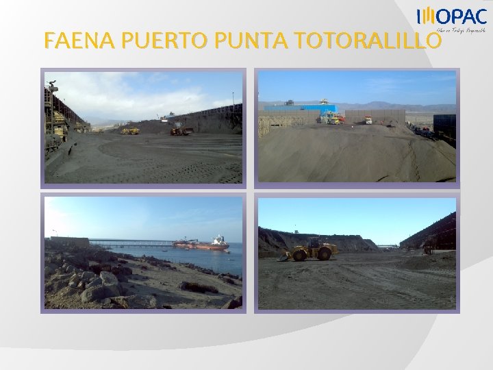 FAENA PUERTO PUNTA TOTORALILLO 