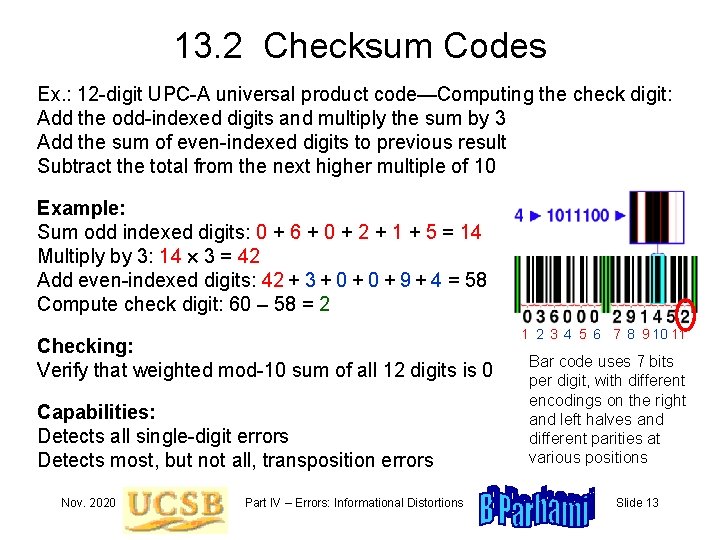 13. 2 Checksum Codes Ex. : 12 -digit UPC-A universal product code—Computing the check