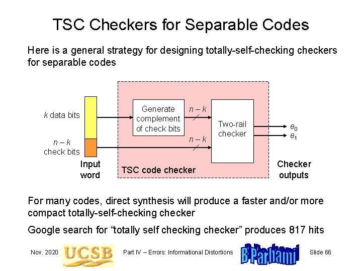 TSC Checkers for Separable Codes Here is a general strategy for designing totally-self-checking checkers