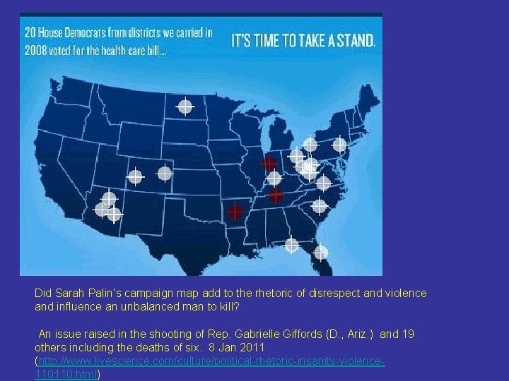 Did Sarah Palin’s campaign map add to the rhetoric of disrespect and violence and