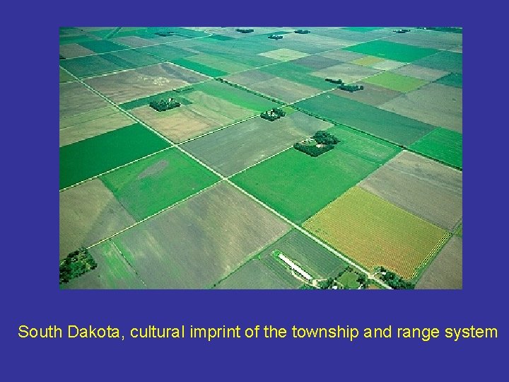 South Dakota, cultural imprint of the township and range system 