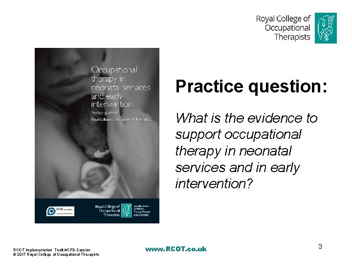 Practice question: What is the evidence to support occupational therapy in neonatal services and