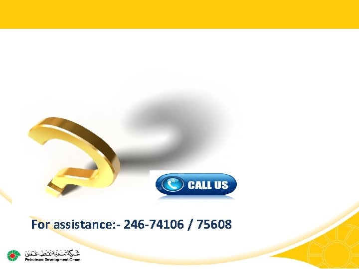 For assistance: - 246 -74106 / 75608 