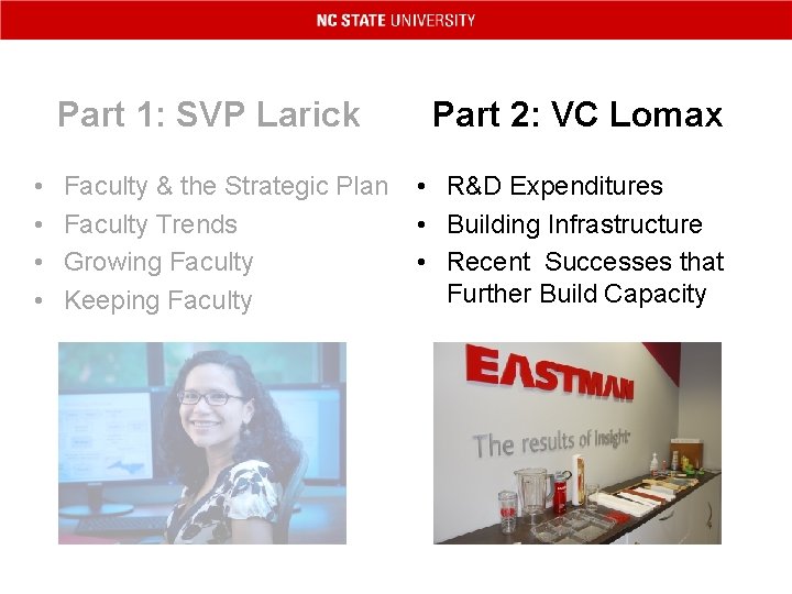 Part 1: SVP Larick • • Faculty & the Strategic Plan Faculty Trends Growing