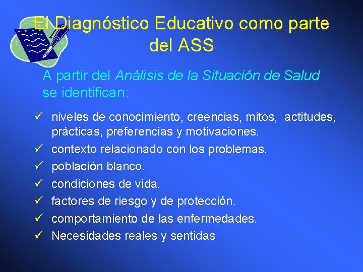 El Diagnóstico Educativo como parte del ASS A partir del Análisis de la Situación
