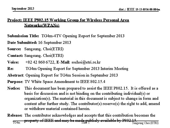 September 2013 doc. : IEEE 15 -13 -0536 -00 -004 m Project: IEEE P