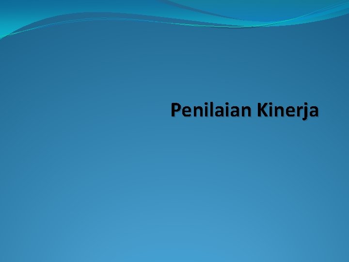 Penilaian Kinerja 