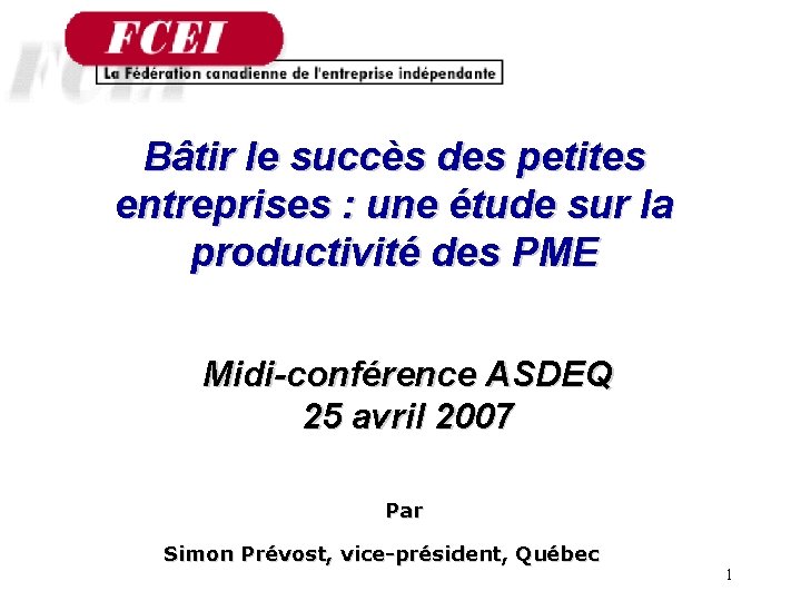 Bâtir le succès des petites entreprises : une étude sur la productivité des PME