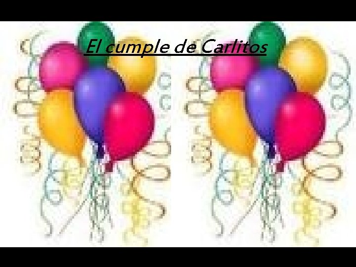 El cumple de Carlitos 