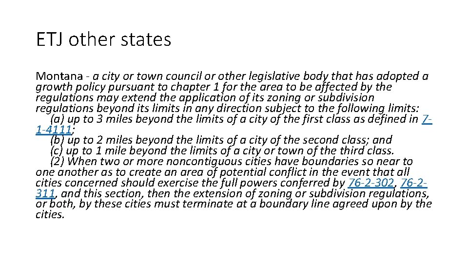 ETJ other states Montana - a city or town council or other legislative body