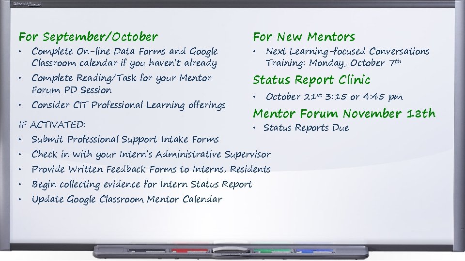 For September/October • • • Complete On-line Data Forms and Google Classroom calendar if