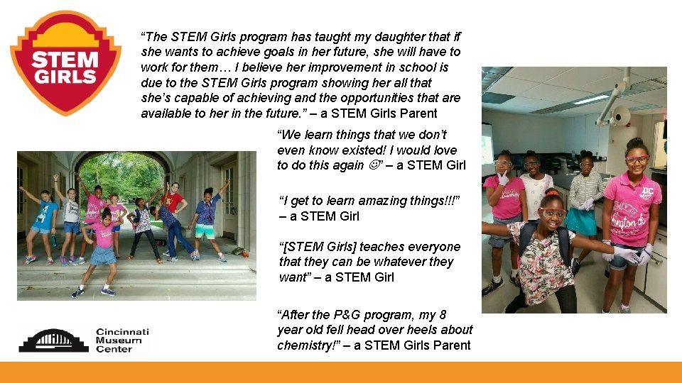 “The STEM Girls program has taught my daughter that if she wants to achieve