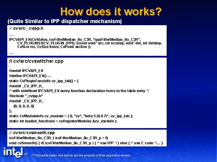 How does it works? (Quite Similar to IPP dispatcher mechanism) // cv/src/_cvipp. h …