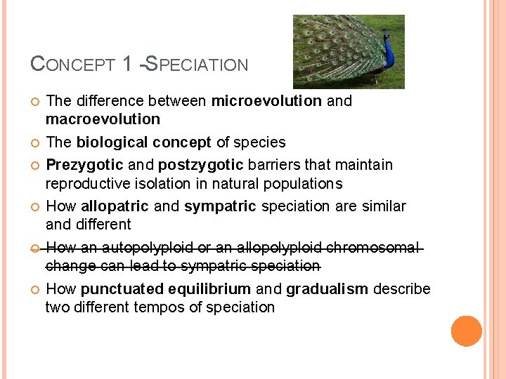 CONCEPT 1 -SPECIATION The difference between microevolution and macroevolution The biological concept of species CONCEPT 1 -SPECIATION The difference between microevolution and macroevolution The biological concept of species