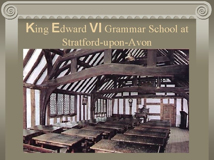 King Edward VI Grammar School at Stratford-upon-Avon 