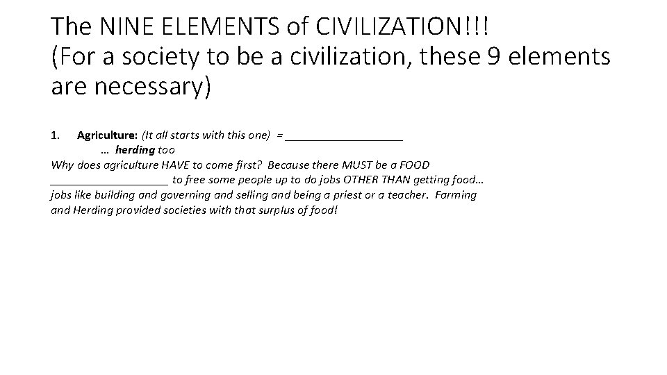 The NINE ELEMENTS of CIVILIZATION!!! (For a society to be a civilization, these 9