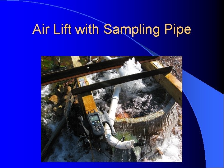 Air Lift with Sampling Pipe 