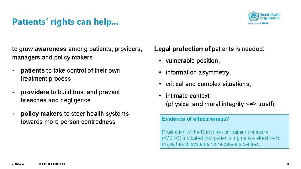 Patients rights to achieve more patientcentred healthcare systems