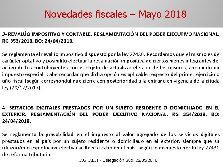 Novedades fiscales – Mayo 2018 3 - REVALÚO IMPOSITIVO Y CONTABLE. REGLAMENTACIÓN DEL PODER