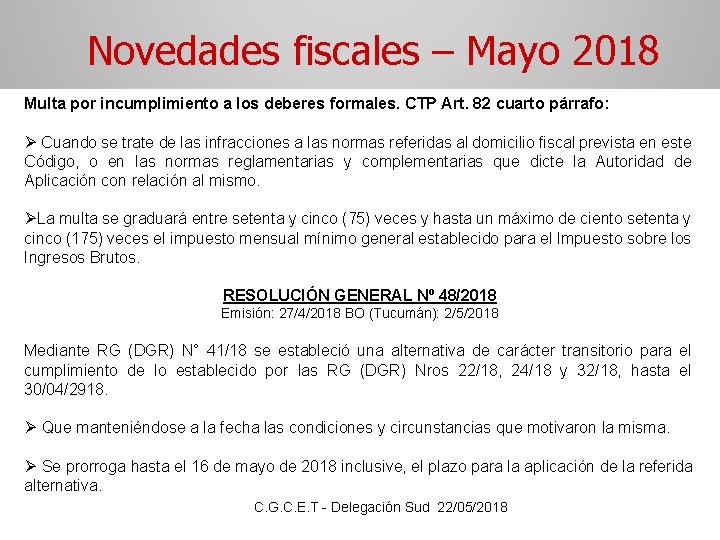 Novedades fiscales – Mayo 2018 Multa por incumplimiento a los deberes formales. CTP Art.
