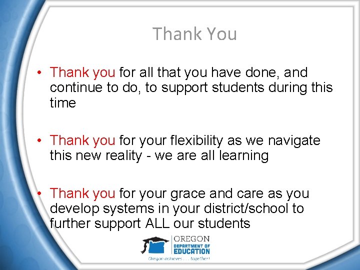 Thank You • Thank you for all that you have done, and continue to