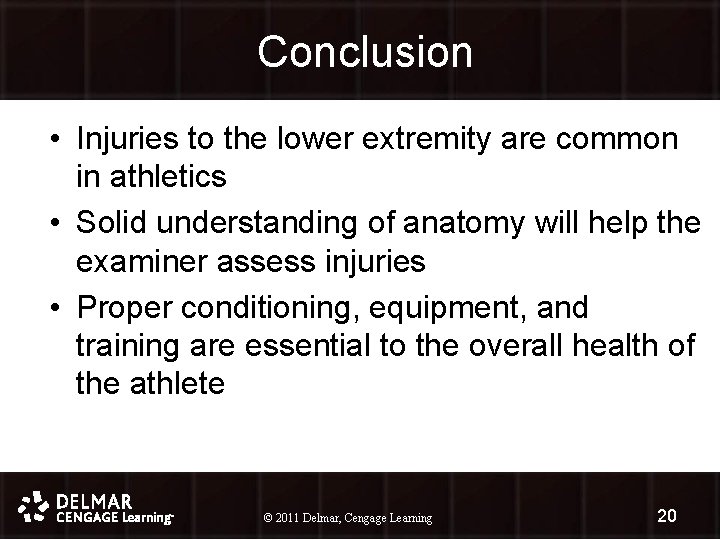 Conclusion • Injuries to the lower extremity are common in athletics • Solid understanding