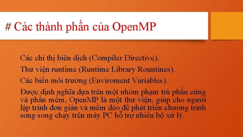 # Các thành phần của Open. MP Các chỉ thị biên dịch (Compilcr Directive).