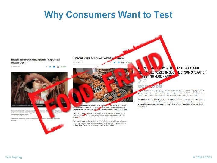 FOOD ALLERGENS Why Consumers Want to Test Bert Popping © 2018 FOCOS 