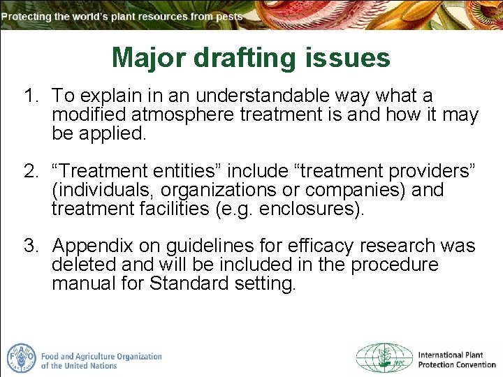 Major drafting issues 1. To explain in an understandable way what a modified atmosphere