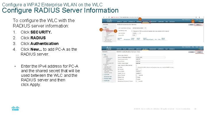 Configure a WPA 2 Enterprise WLAN on the WLC Configure RADIUS Server Information To