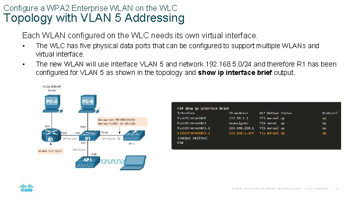 Configure a WPA 2 Enterprise WLAN on the WLC Topology with VLAN 5 Addressing