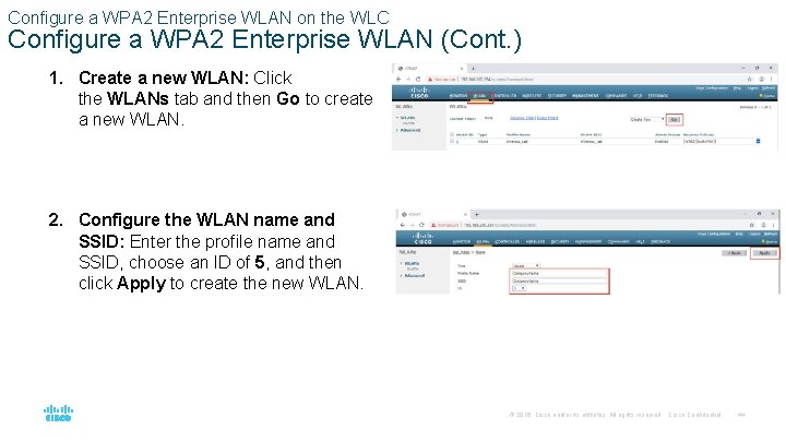 Configure a WPA 2 Enterprise WLAN on the WLC Configure a WPA 2 Enterprise