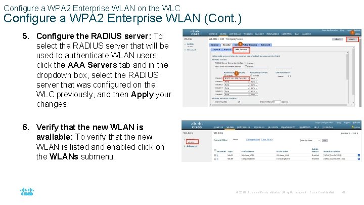 Configure a WPA 2 Enterprise WLAN on the WLC Configure a WPA 2 Enterprise