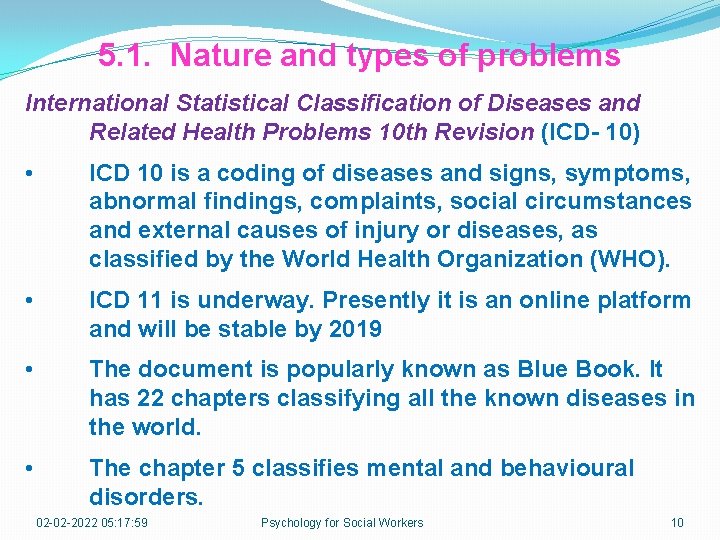 5. 1. Nature and types of problems International Statistical Classification of Diseases and Related